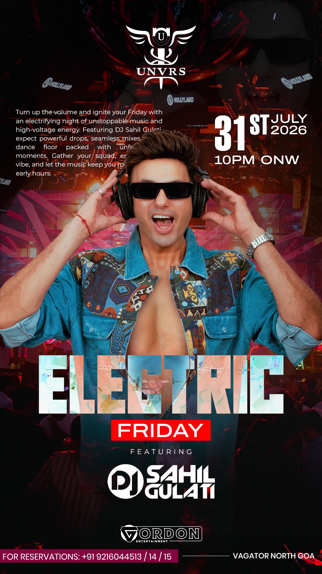 Dj Sahil Gulati is Live at UNVRS GOA (31 JULY, 10 PM)